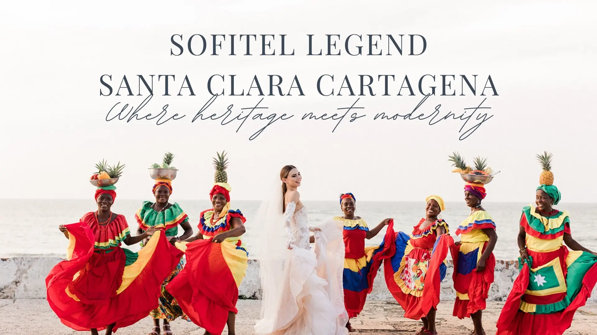 Destination Wedding Guide at Sofitel Legend Santa Clara Cartagena Colombia